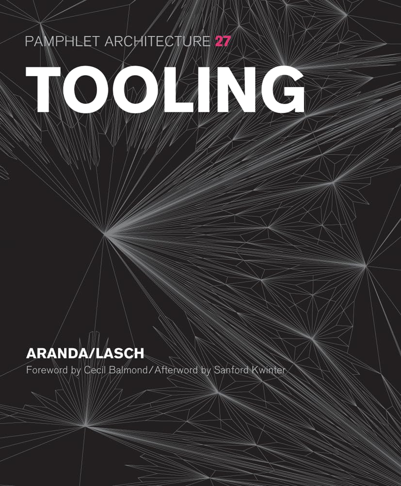 Pamphlet Architecture 27 Tooling Architecture