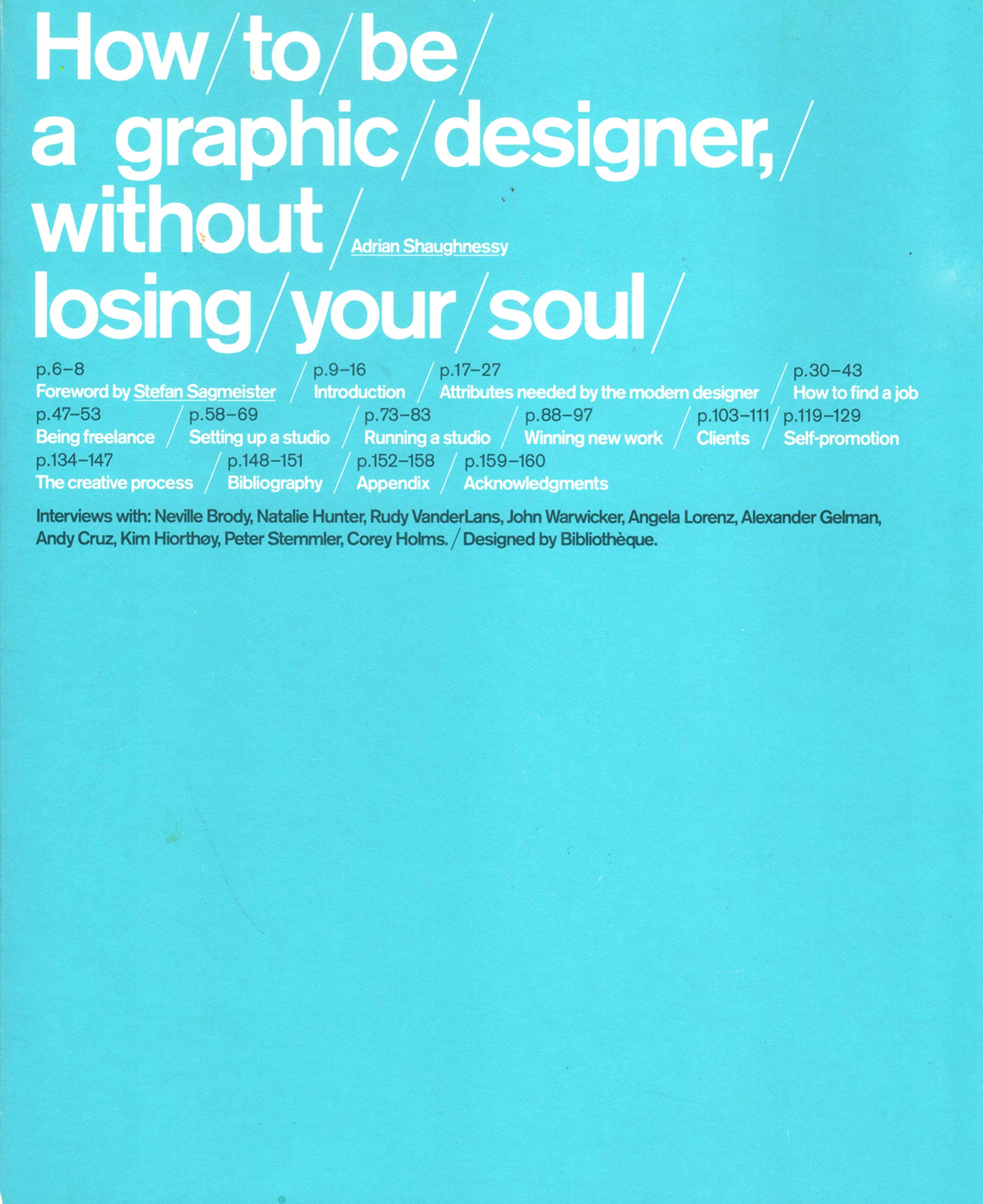 How to be a Graphic Designer Without Losing Your Soul Architecture