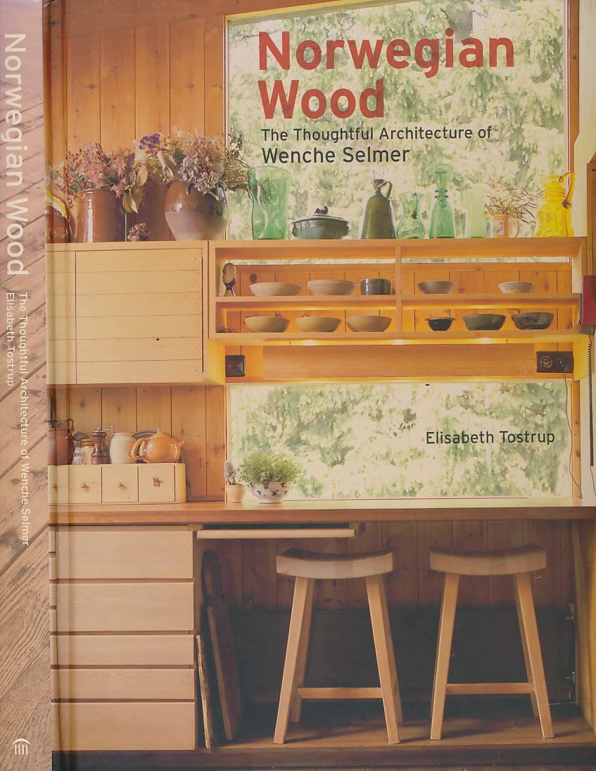 Norwegian Wood: The Thoughtful Architecture of Wenche Selmer Memories