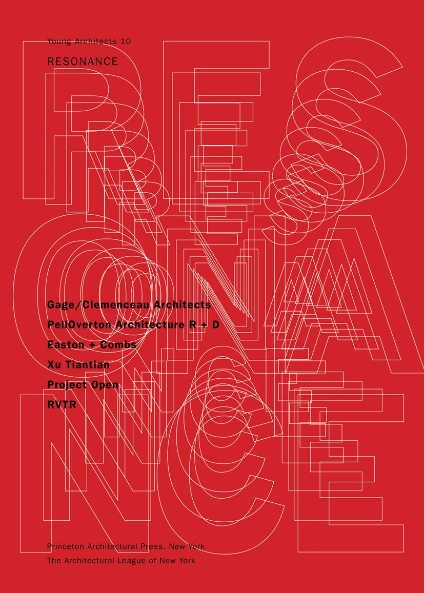 Young Architects 10 : Resonance Architecture