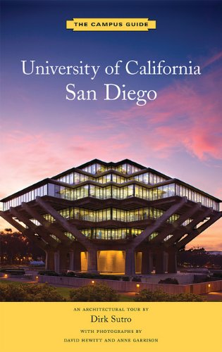 University of California, San Diego: An Architectural Tour (The Campus Guide) Architecture