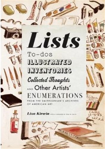 Lists To-dos, Illustrated Inventories, Collected Thoughts, and Other Artists’ Enumerations Social Sciences