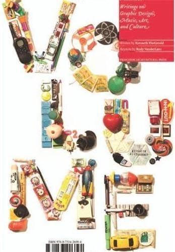 Volume: Writings on Graphic Design, Music, Art, and Culture Books