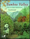 Bamboo Valley: A Story of a Chinese Bamboo Forest (The Nature Conservancy Habitat) Novels & Short Stories