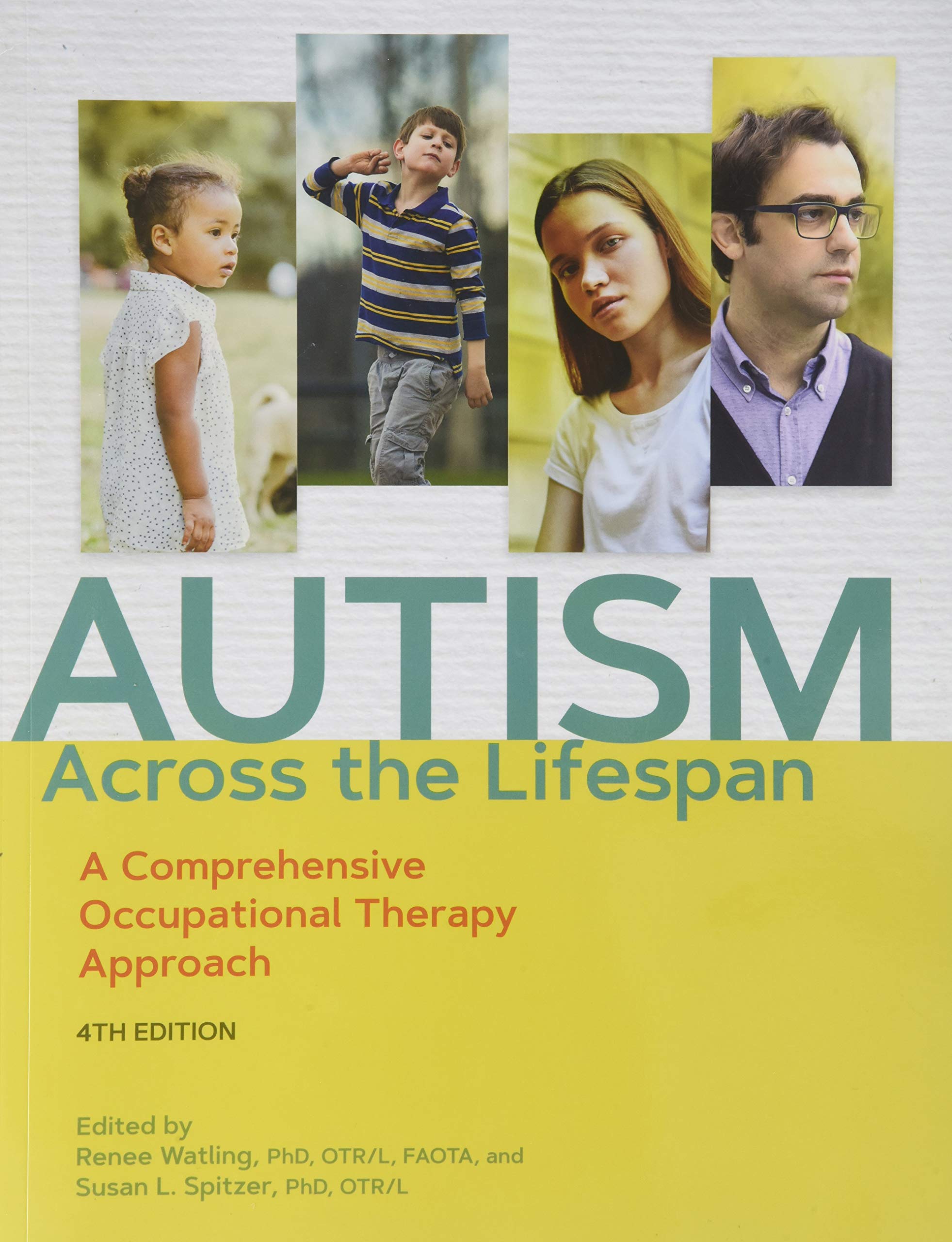 Autism Across the Lifespan: A Comprehensive Occupational Therapy Approach Medicine