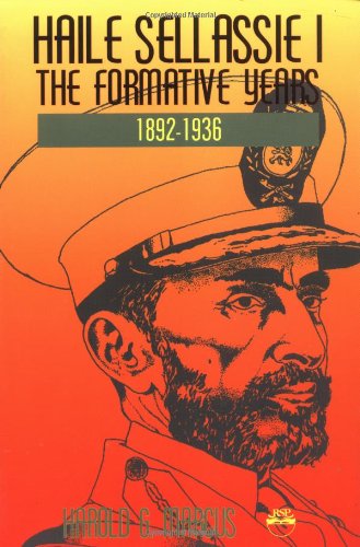 Haile Sellassie I: The Formative Years 1892-1936 book