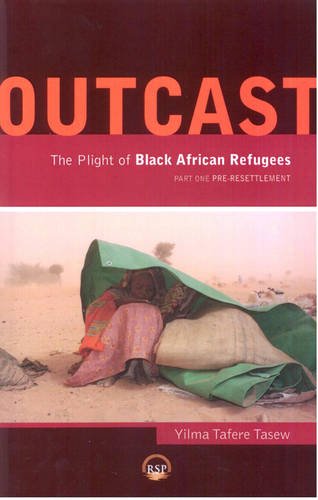 Outcast - The Plight of Black African Refugees book