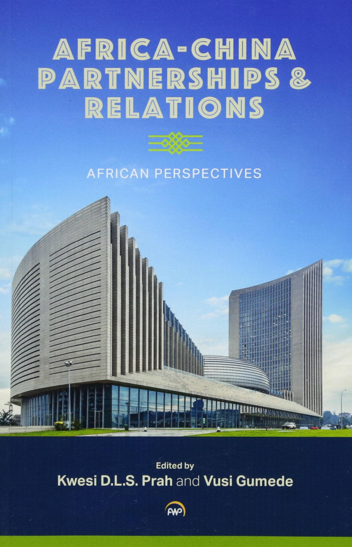 Africa-china Partnerships And Relations book