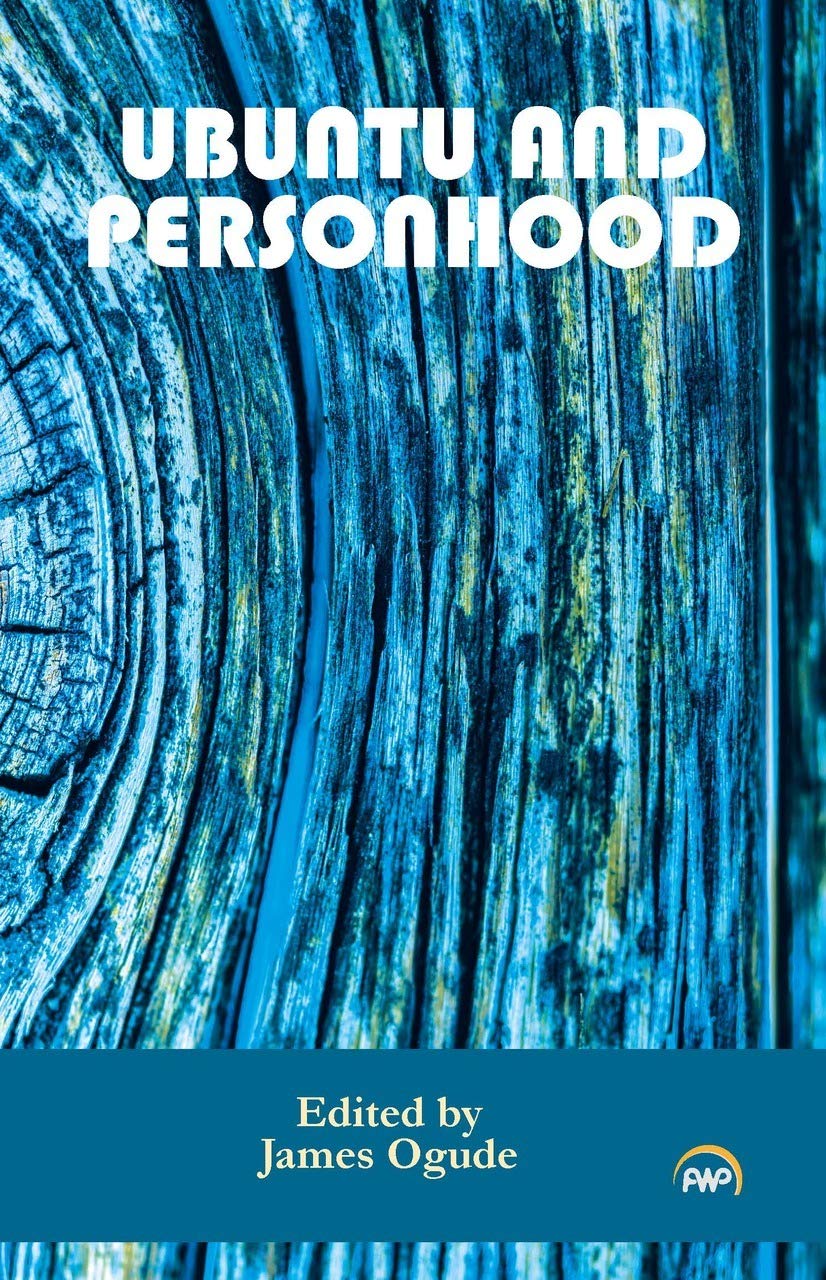 Ubuntu And Personhood Philosophy
