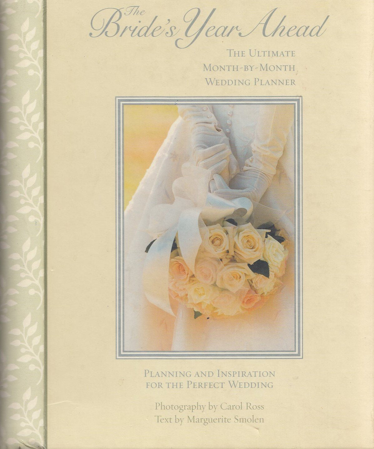 Bride's Year Ahead: The Ultimate Month by Month Wedding Planner Lifestyle