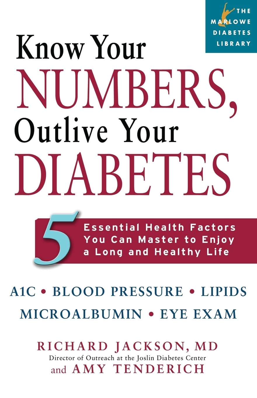 Know Your Numbers, Outlive Your Diabetes Medicine