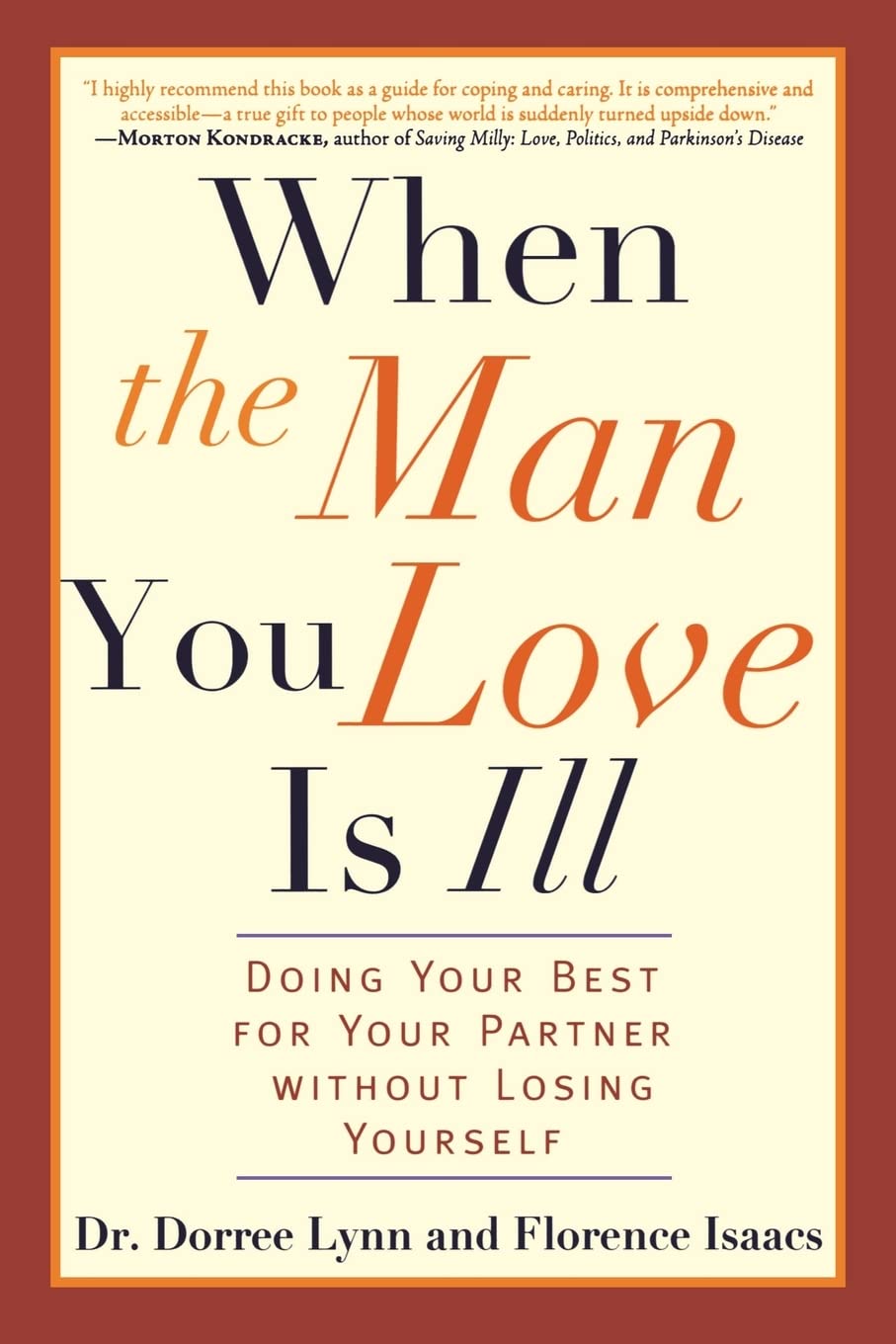 When the Man You Love Is Ill Medicine