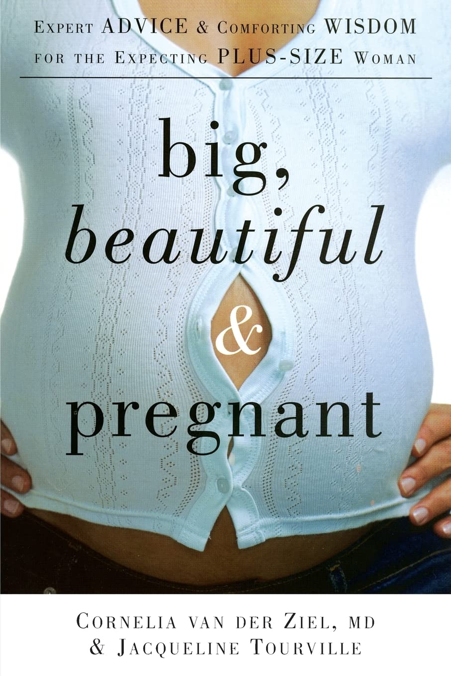 Big, Beautiful, and Pregnant book