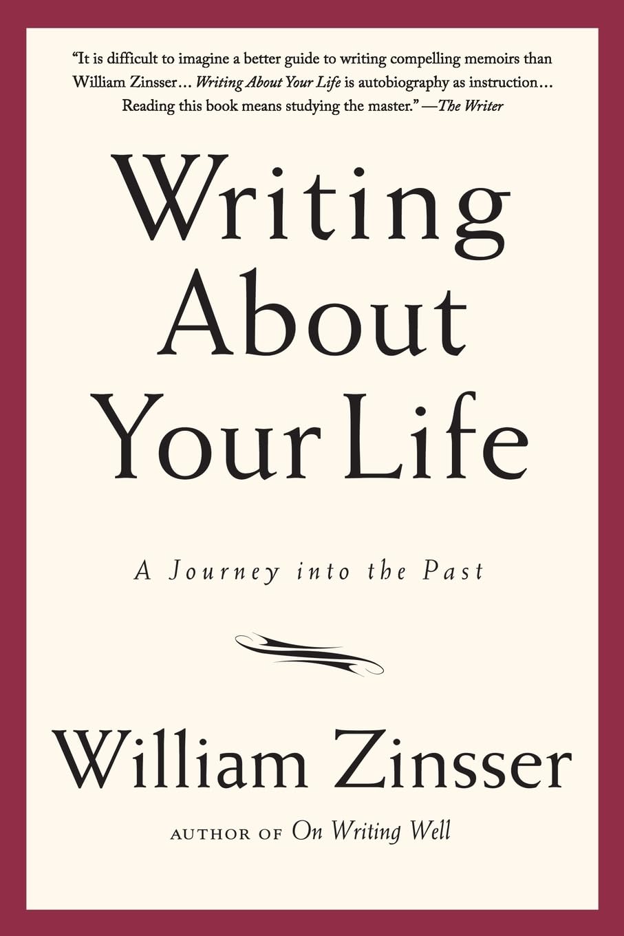 Writing About Your Life: A Journey into the Past Memories