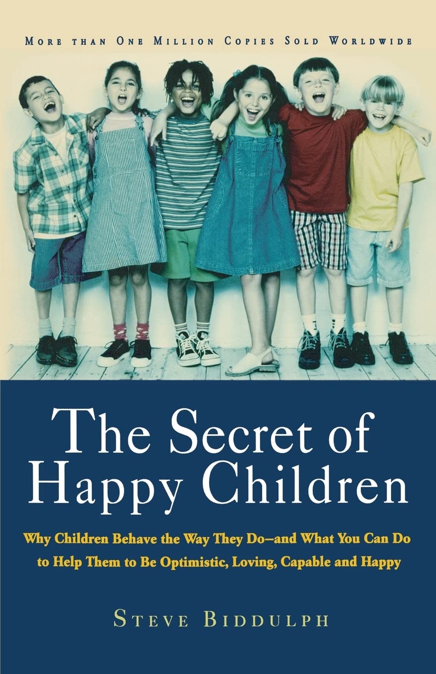 The Secret of Happy Children Parents & Children