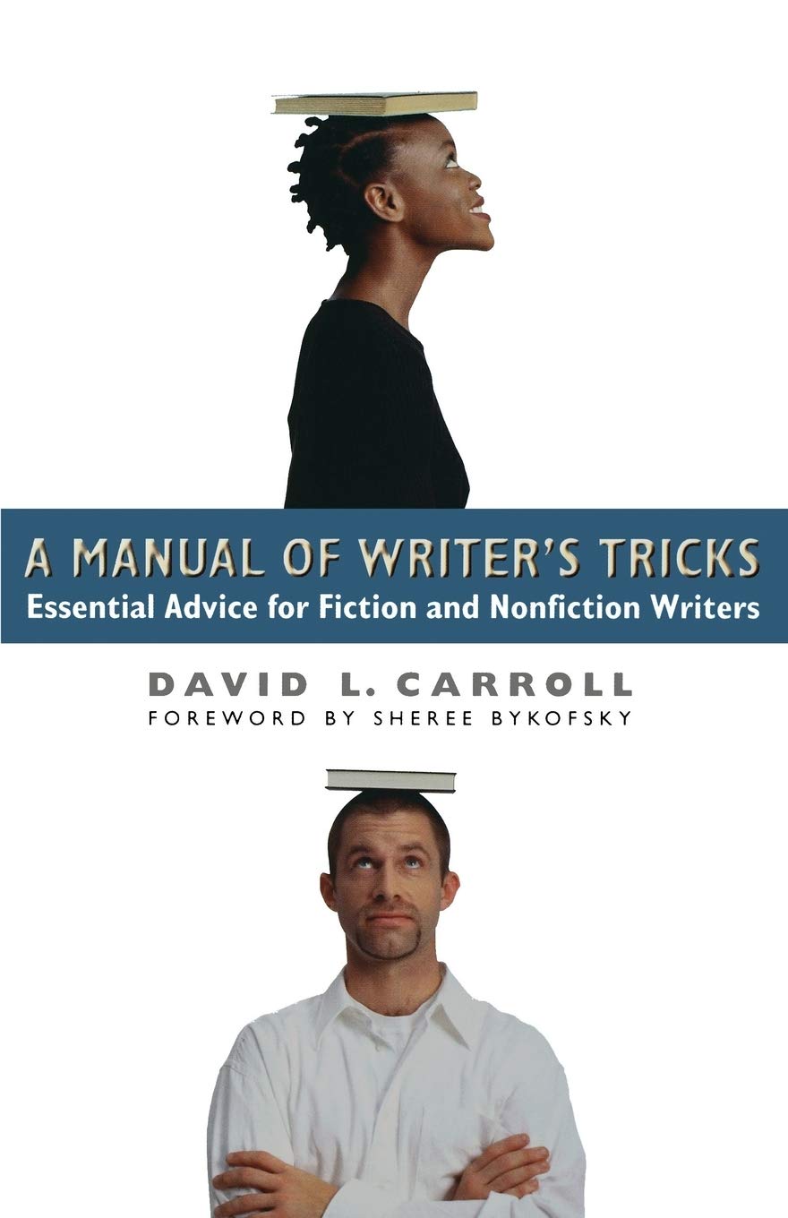 A Manual of Writer's Tricks: Essential Advice for Fiction and Nonfiction Writers Business, Finance & Career