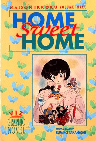 Maison Ikkoku, Volume 3: Home Sweet Home (Maison Ikkoku, Vol 3, Band 3) Manga