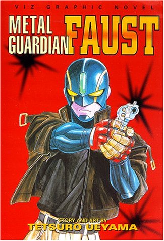 Metal Guardian Faust (Viz Graphic Novel) Manga