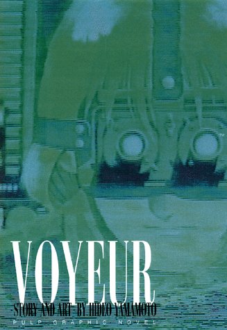 Voyeur, Volume 1 (Voyeurs, Inc.) Manga