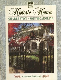 Historic Homes: Charleston South Carolina Books