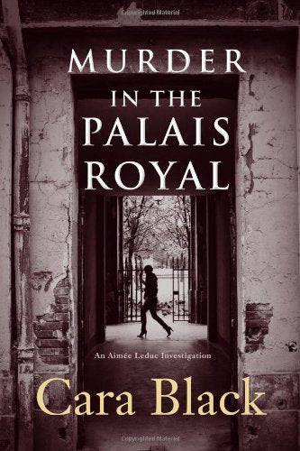 Murder in the Palais Royal (An Aimee Leduc Investigation) Detective & CSI