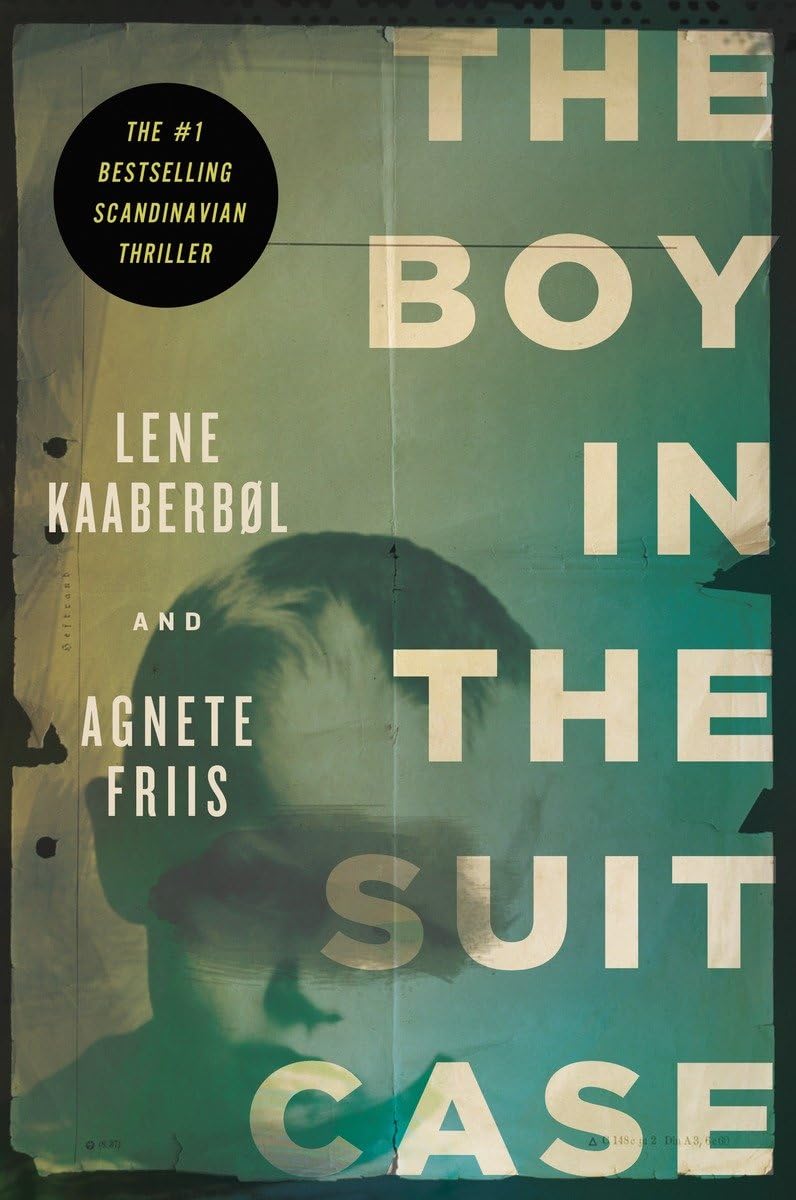 The Boy in the Suitcase: A Nina Borg Thriller Contemporary literature