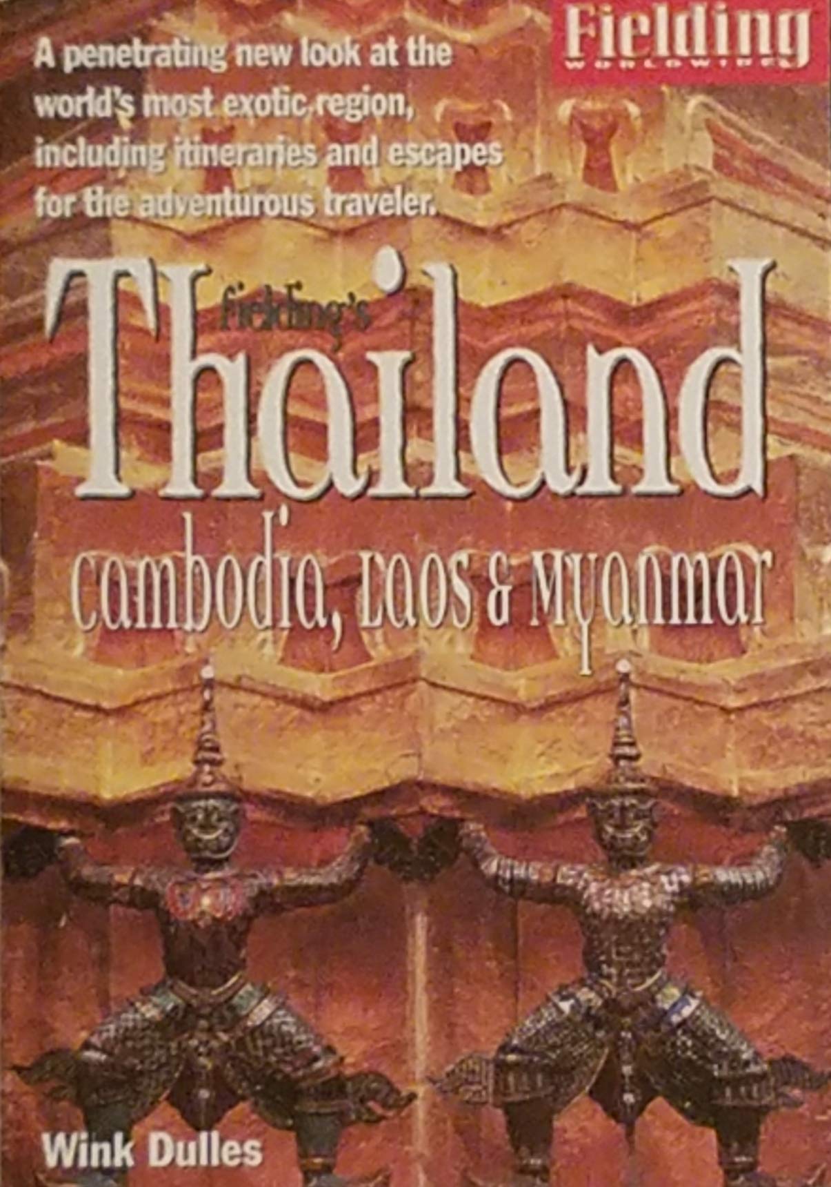 Fielding's Thailand, Cambodia, Laos & Myanmar book