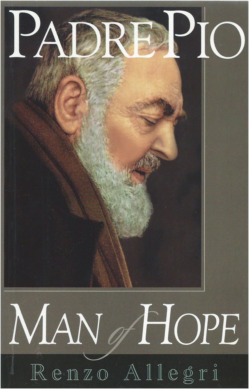 Padre Pio: Man of Hope Social Sciences