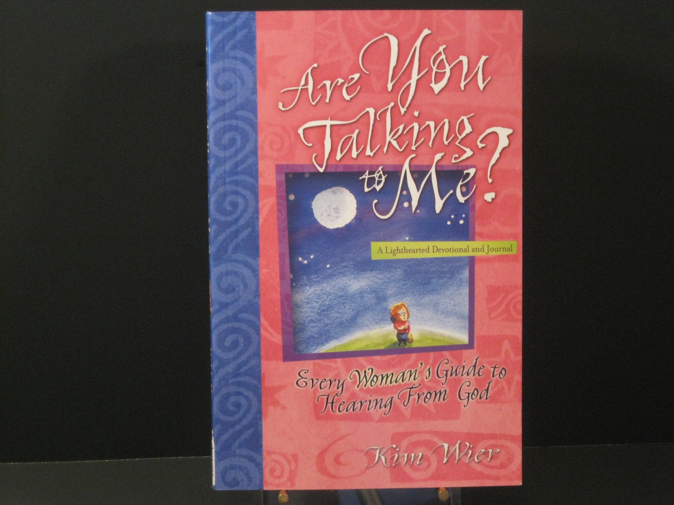 Are You Talking to Me: Every Woman's Guide to Hearing from God Religion & Esotericism