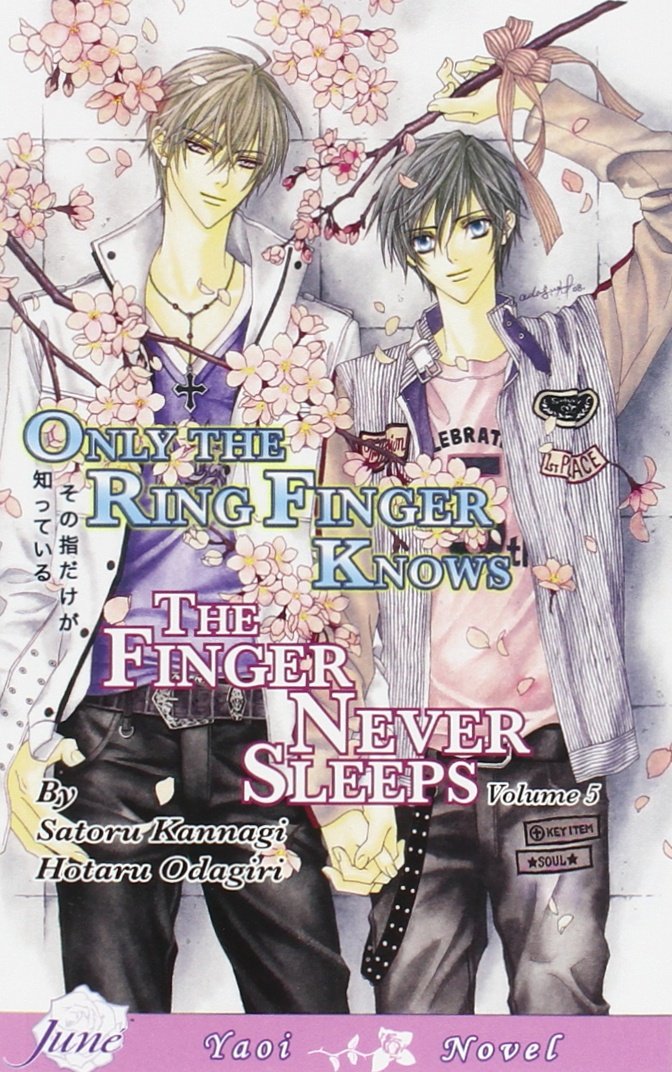 Only The Ring Finger Knows Volume 5: The Finger Never Sleeps (Yaoi Novel) (ONLY THE RING FINGER KNOWS NOVEL) LGBTQ+