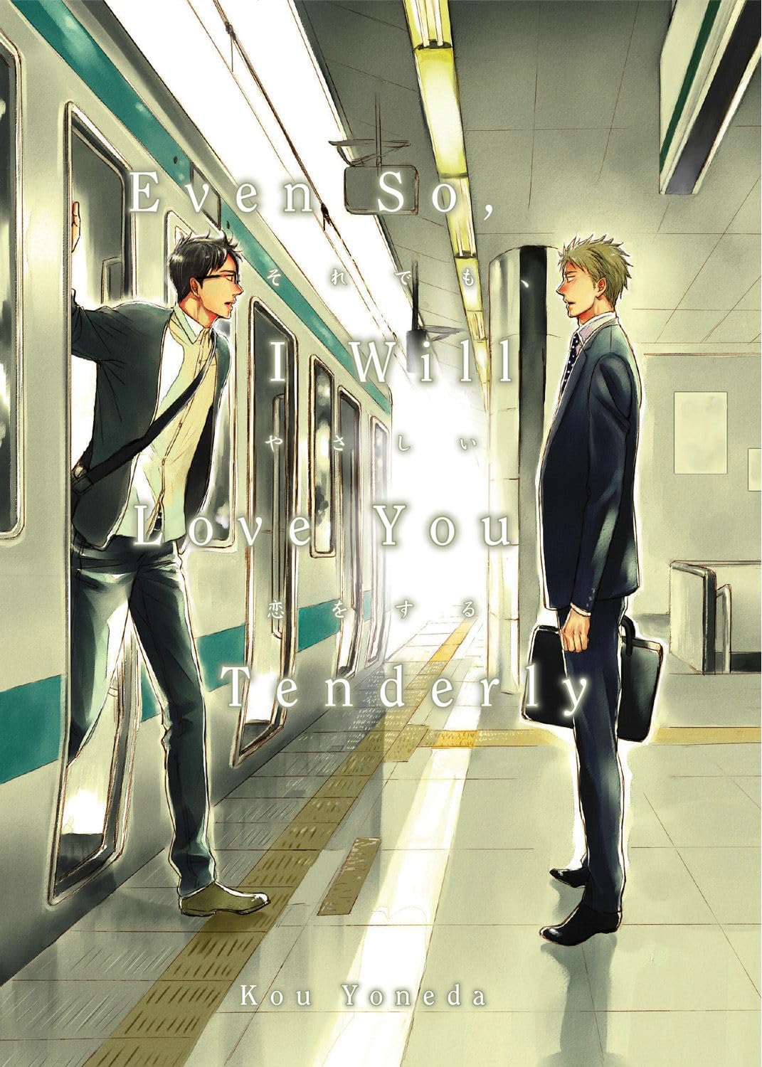 Even So, I Will Love You Tenderly (2nd Edition) Manga