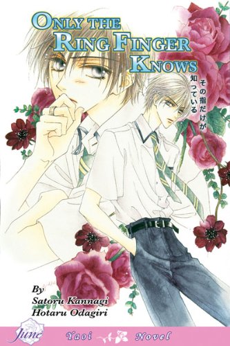 Only the Ring Finger Knows - Volume 1: The Lonely Ring Finger (Yaoi Novel) LGBTQ+