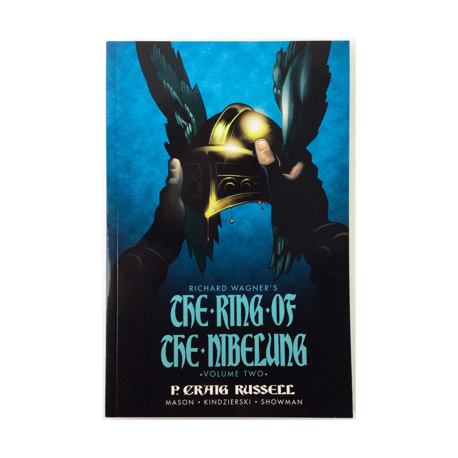 Ring of the Nibelung Volume 2: Siegfried & Gotterdammerung - The Twilight of the Gods book