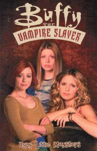 Ugly Little Monsters (Buffy the Vampire Slayer) Horror & Mystery