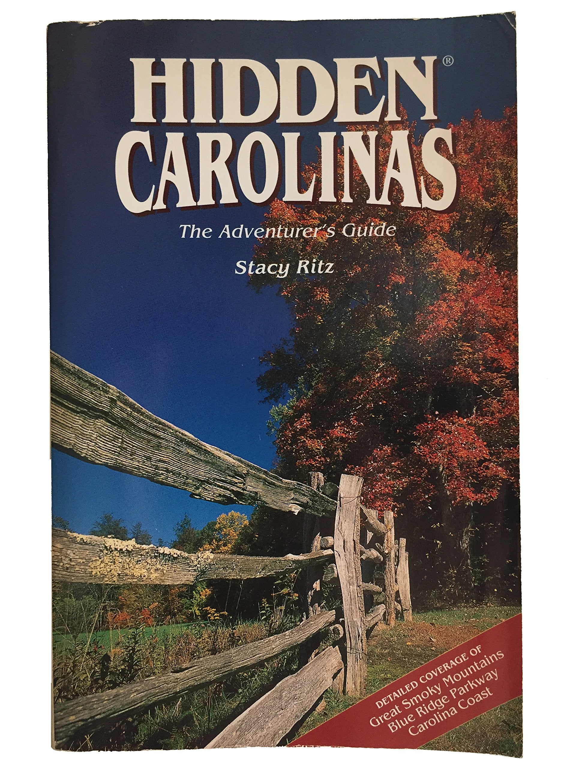 Hidden Carolinas: The Adventurer's Guide (Hidden guides) Leisure, Home & Garden