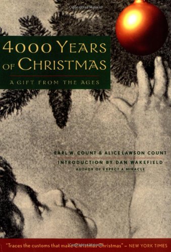 4000 Years of Christmas: A Gift from the Ages book