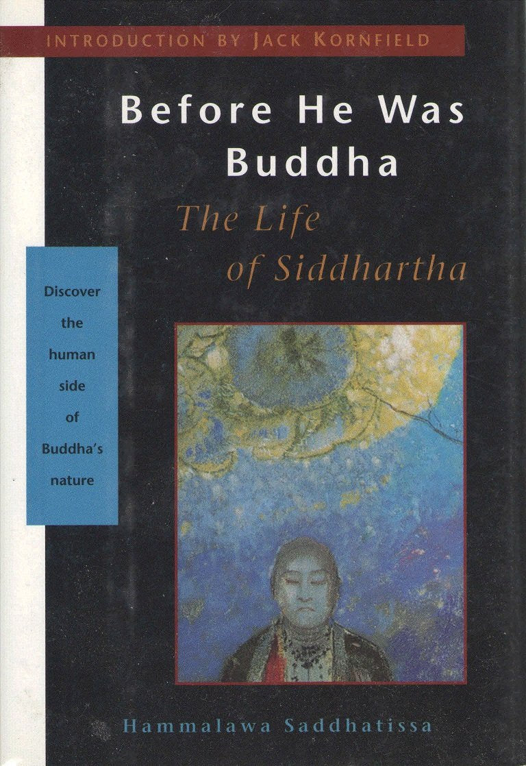 Before He Was Buddha: The Life of Siddhartha (Religion S.) Politics & Society