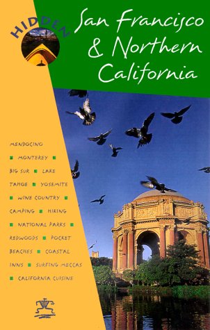 Hidden San Francisco and Northern California: The Adventurer's Guide (Hidden Guides) Leisure, Home & Garden