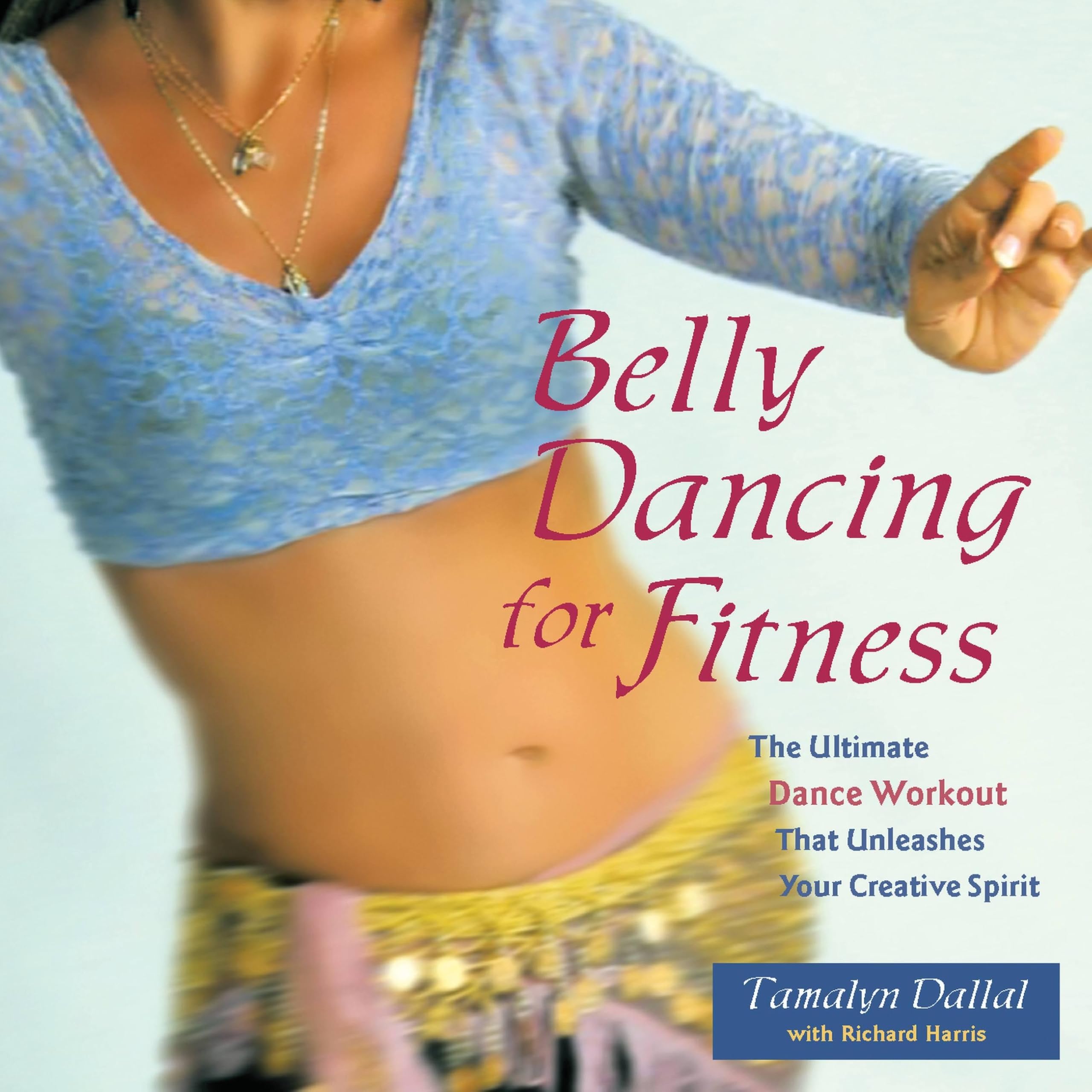 Belly Dancing for Fitness Social Sciences