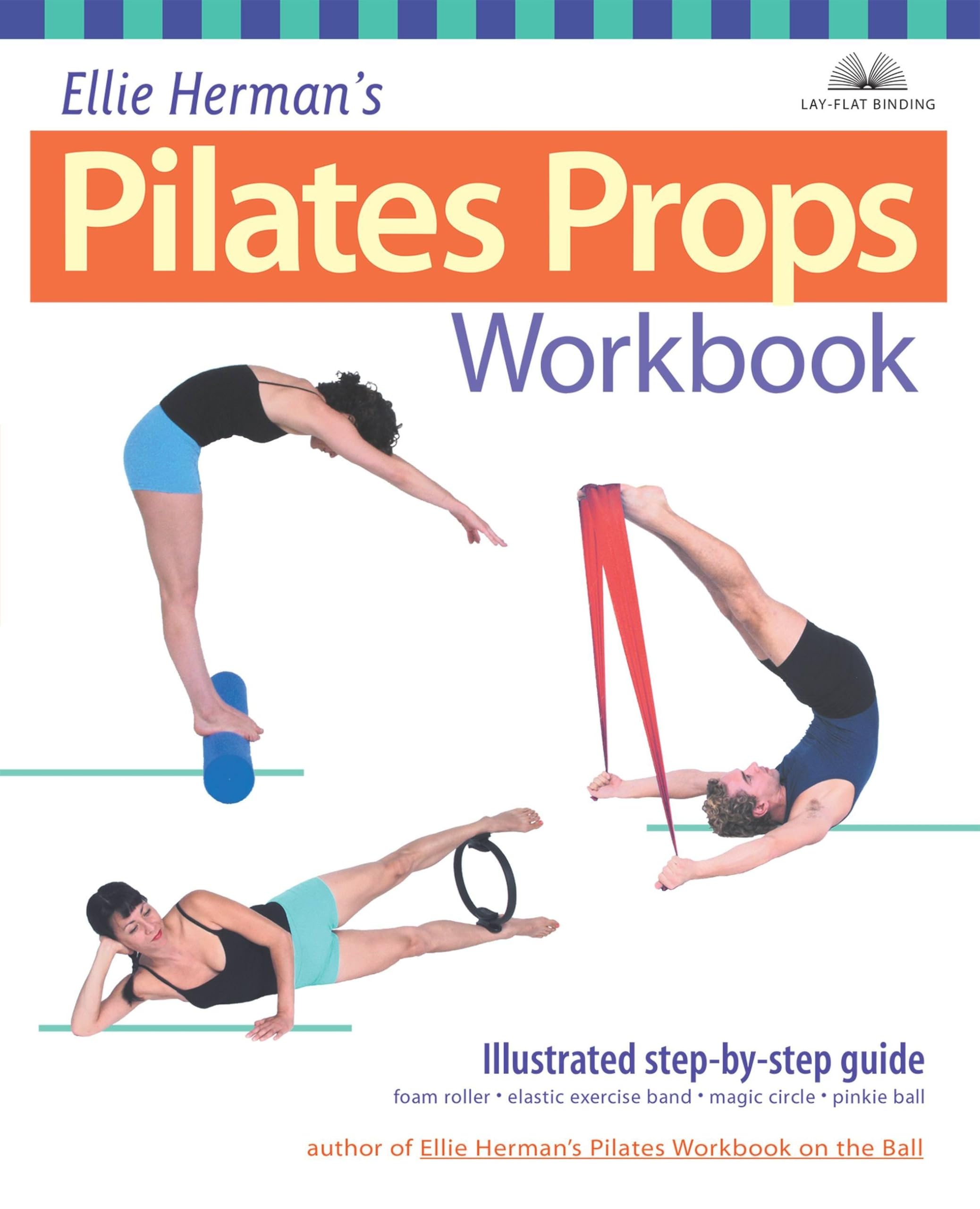 Ellie Herman's Pilates Props Workbook Health, Nutrition & Fitness