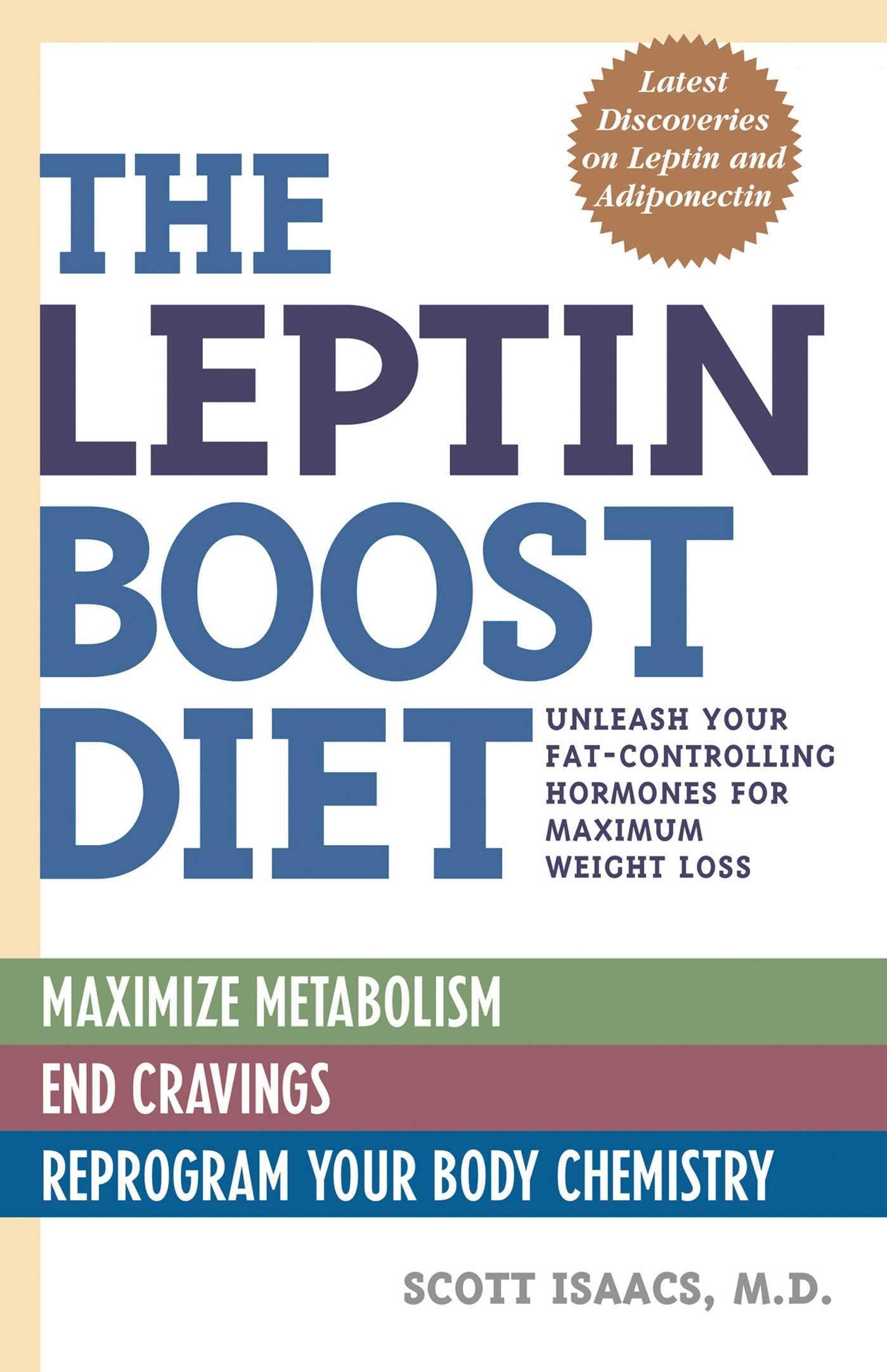The Leptin Boost Diet: Unleash Your Fat-Controlling Hormones for Maximum Weight Loss Health, Nutrition & Fitness
