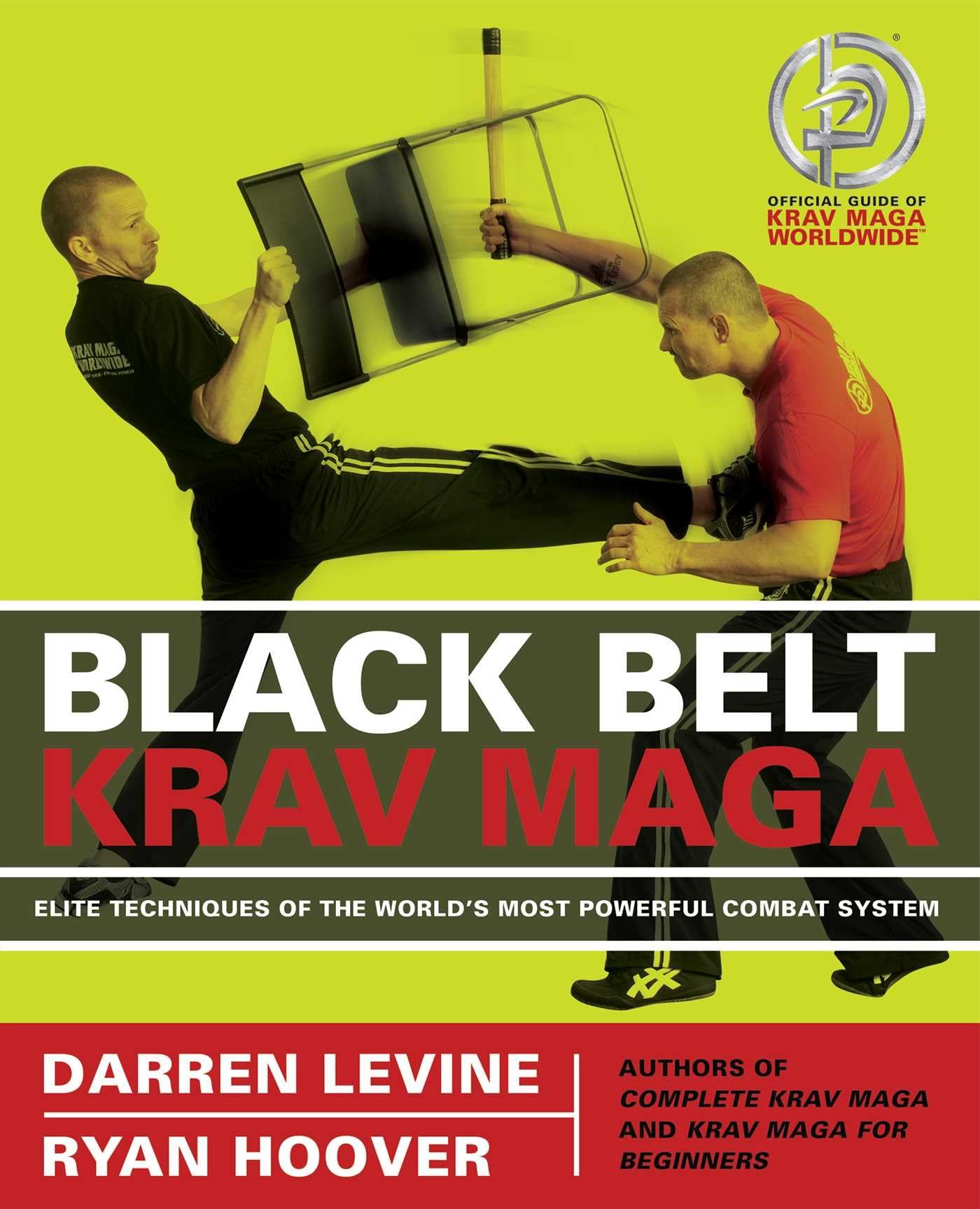 Black Belt Krav Maga: Elite Techniques of the World's Most Powerful Combat System Health, Nutrition & Fitness