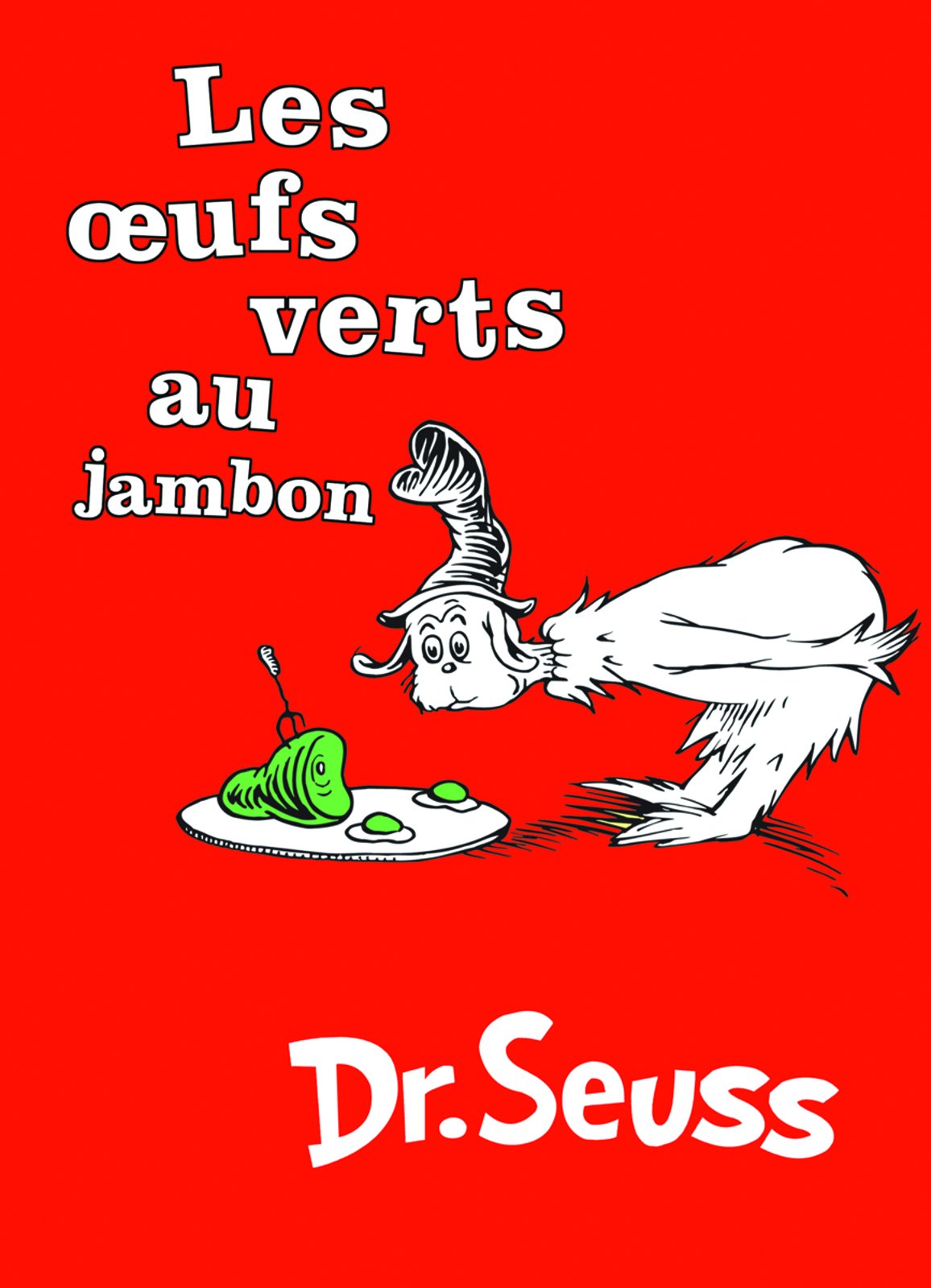 Les Oeufs Verts au Jambon / Green Eggs and Ham book