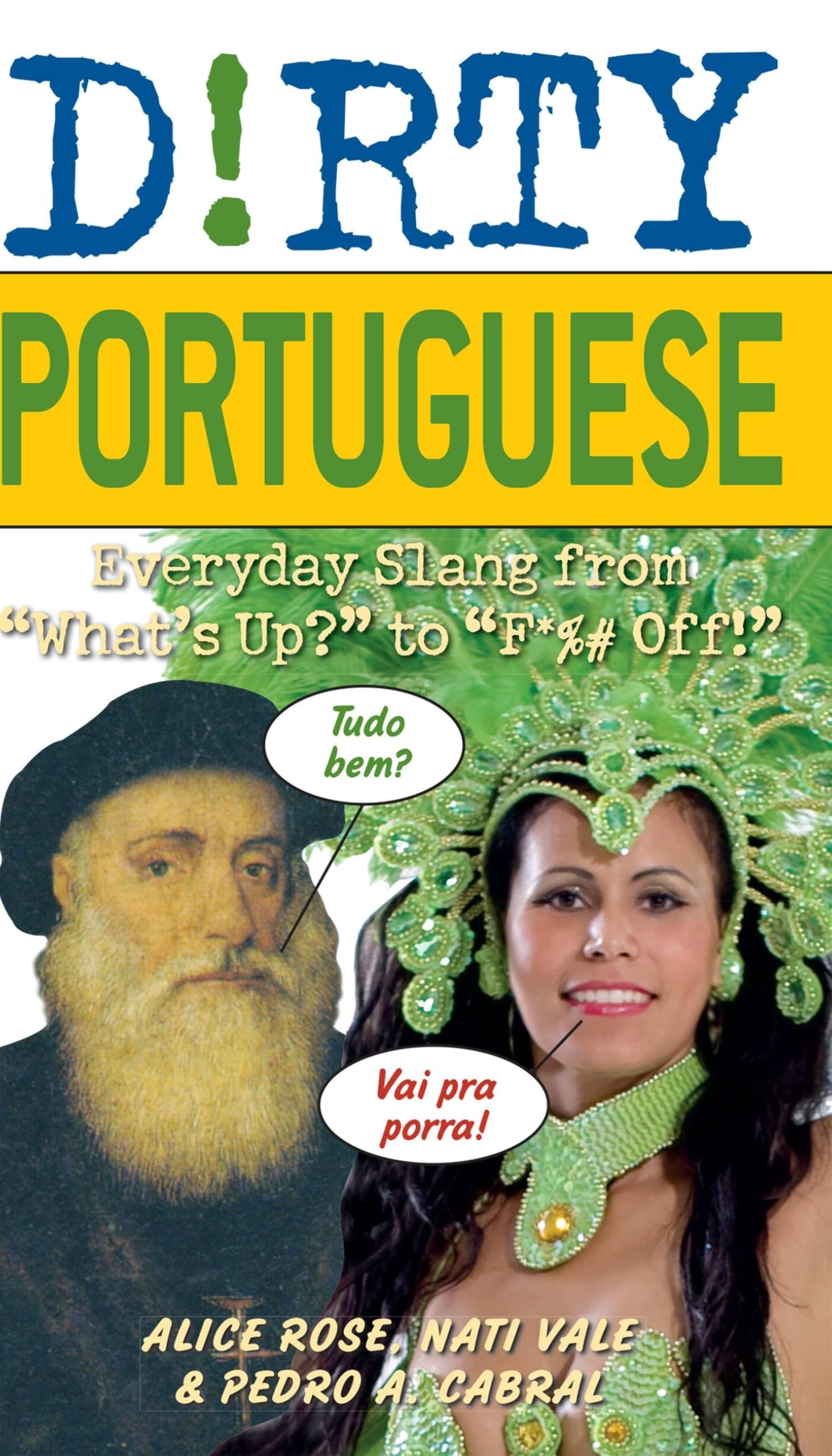 Product Image: Dirty Portuguese