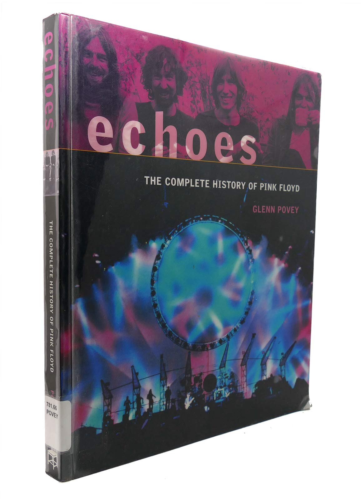 Echoes: The Complete History of Pink Floyd Art & Literature