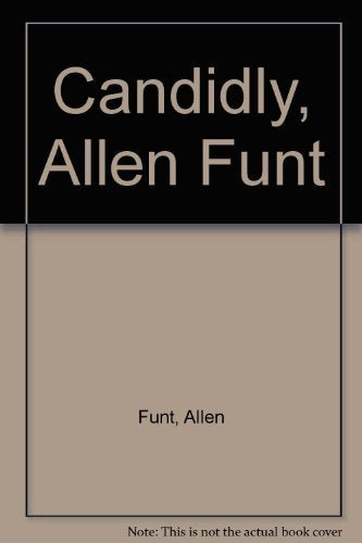 Candidly, Allen Funt: A Million Smiles Later Memories