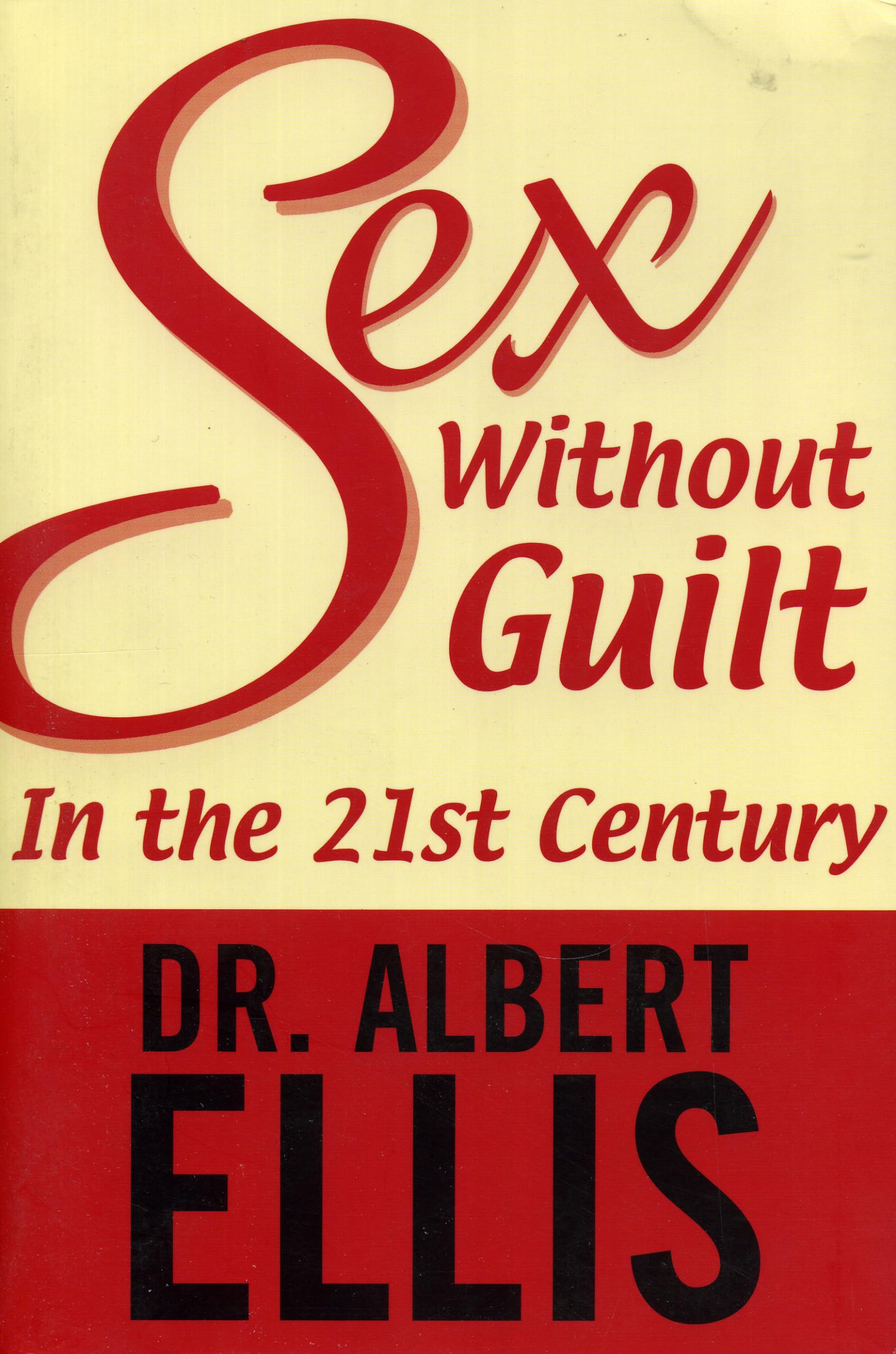 Sex Without Guilt in the Twenty-First Century book