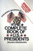 The Complete Book Of U.S. Presidents Social Sciences