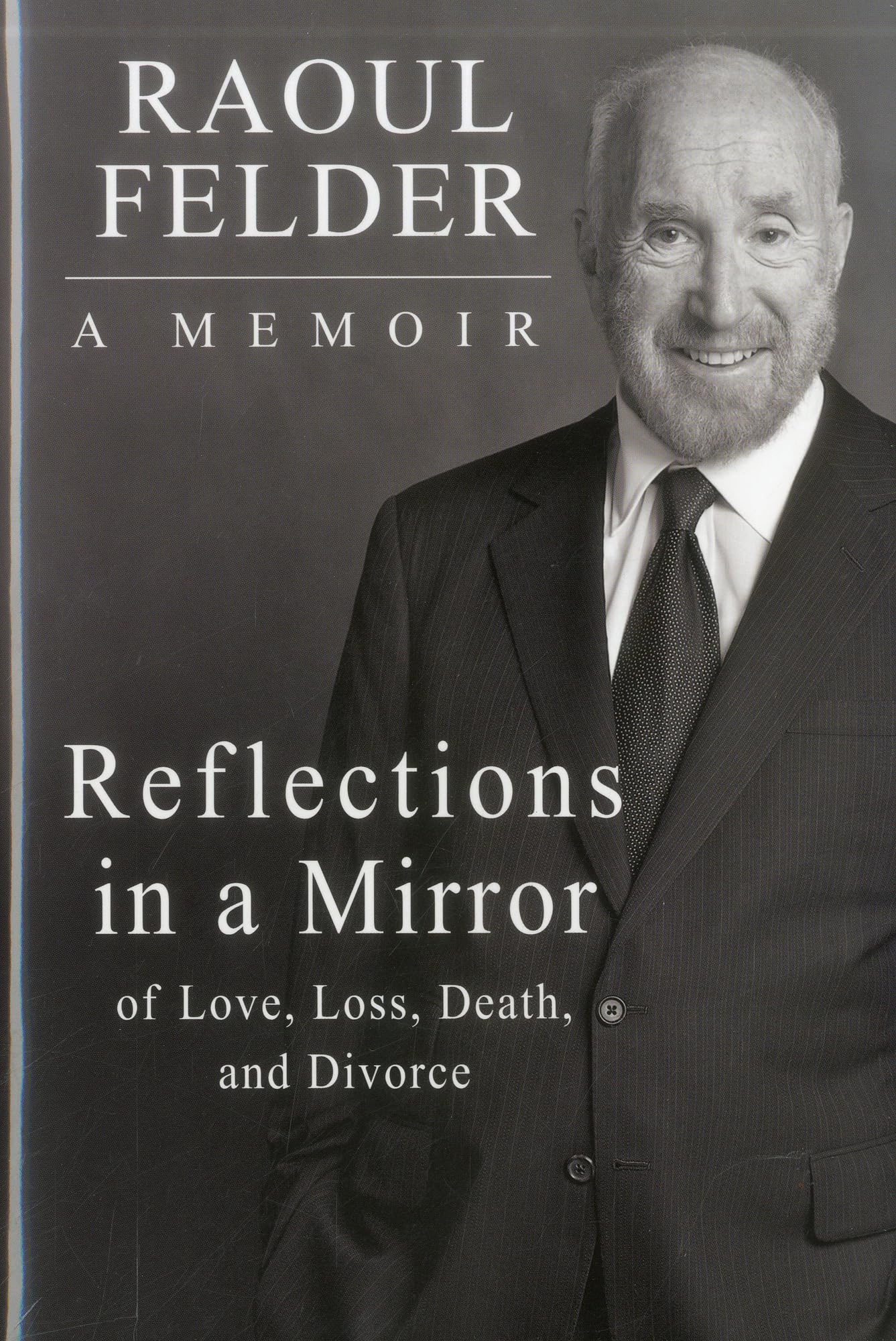 Reflections in a Mirror: Of Love, Loss, Death and Divorce Science