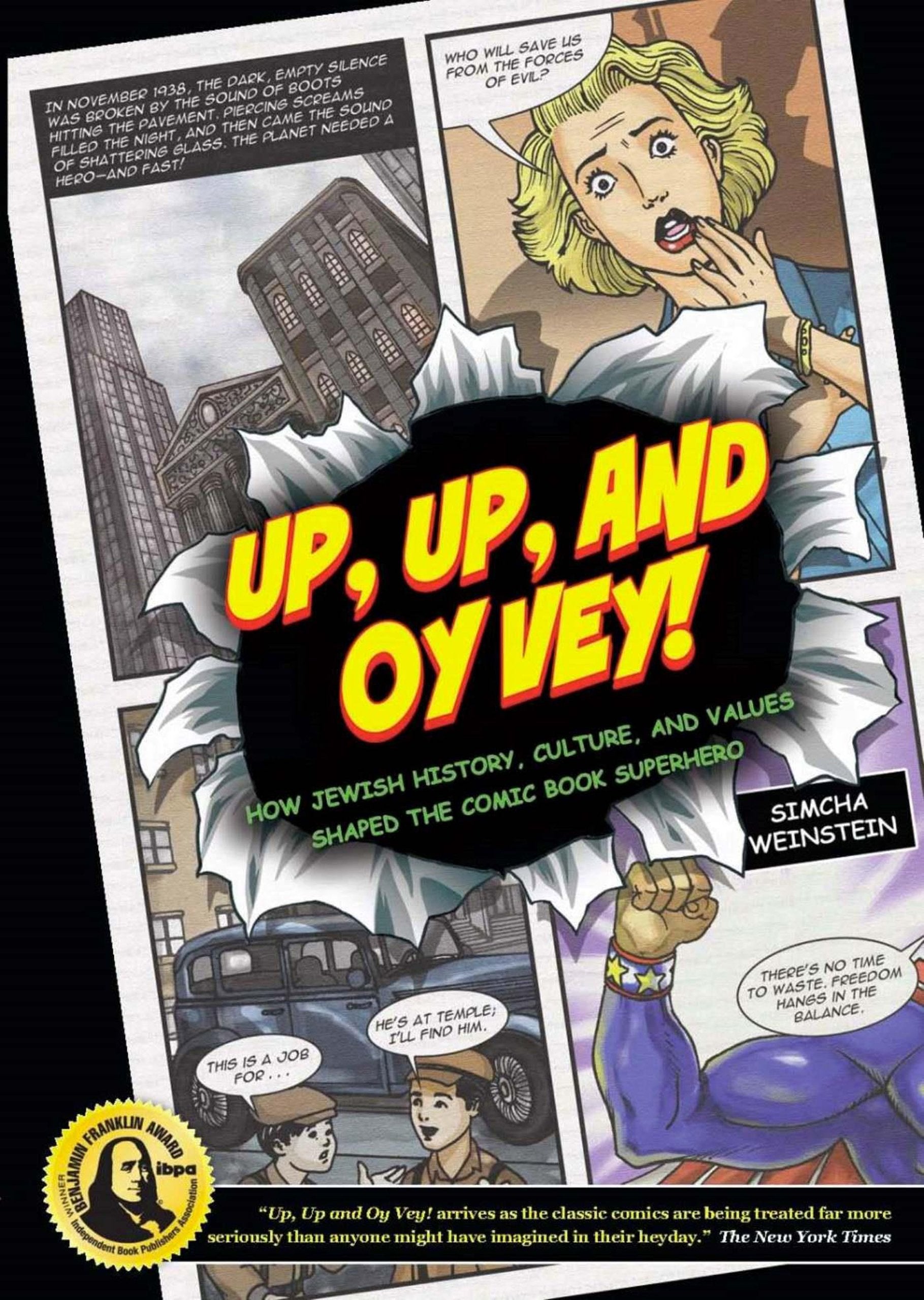 Up, Up, and Oy Vey: How Jewish History, Culture, and Values Shaped the Comic Book Superhero Books